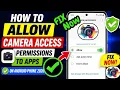 How to Allow Camera Access for Apps on Android 2026 Enable Camera Permission