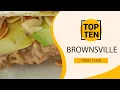 Top 10 Best Street Foods to Visit in Brownsville Texas USA - English
