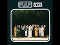 Pulp - Common People [single version]