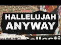 Rend Collective - “Hallelujah Anyway” (Lyric Video)