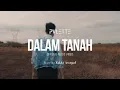 Download Lagu PVLETTE - Dalam Tanah (Official Music Video)