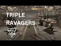 Triple Ravager Gameplay Sweaty Battle of Titans