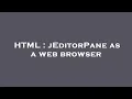 HTML jEditorPane as a web browser