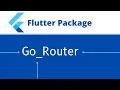 Flutter Navigation using Go Router Flutter Package Tutorial