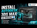 Autodesk 3ds Max 2026 How To Download and Install