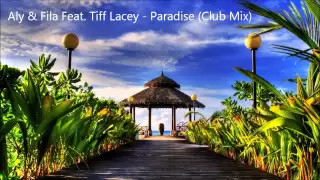 Download Aly \u0026 Fila Feat. Tiff Lacey - Paradise (Club Mix) [HD] MP3
