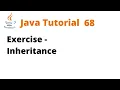 Java Tutorial 68 - Exercise
