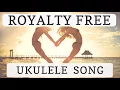 Happy Ukulele Background Music - Royalty Free Song