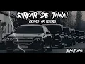Lagu Sarkar De Jawai Lofi (slowed \u0026 reverb) New badmashi song  #attitude #trending