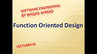 Lecture Function oriented Design Function oriented Design in Software Engineering Examples