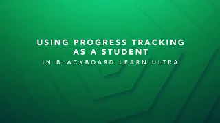 How to Use Progress Tracking as a Student in Blackboard Ultra