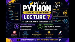 Python Tutorial for Beginners Lecture 7 Match case while loop for loop