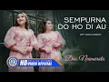 Duo Naimarata - SEMPURNA DO HO DI AU (Official Music Video)
