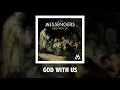 We Are Messengers - God With Us - Official Audio