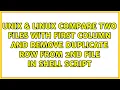 Compare two files with first column and remove duplicate row from 2nd file in shell script