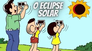 O ECLIPSE SOLAR - QUADRINHOS DA TURMA DA MÔNICA