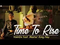 Download Lagu Vannda - Time to rise feat Master. kong nay ( lagu viral tiktok)
