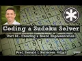 Coding a Sodoku Solver 04 - Creating a Board Representation