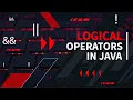 Logical Operators in Java Language