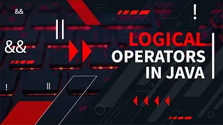 Logical Operators in Java Language
