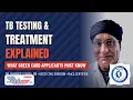 TB Testing Treatment in I 693 Exams what St Louis Green Card Applicants Must K