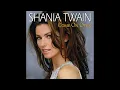 Download Lagu From This Moment On - Shania Twain HQ (Audio)