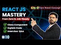 React JS Mastery Ch 2 - Class Component Core React Concept Techeducoder