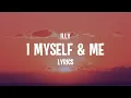 Download Lagu Illy - I Myself \u0026 Me (Lyrics)