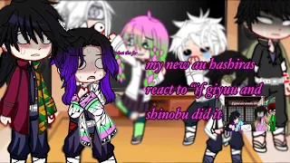 my new au hashiras react to if giyuu and shinobu did it gacha club kny giyushino