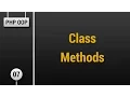 Learn Object Oriented PHP - Class Methods