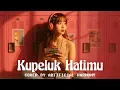 Lagu NOAH - KUPELUK HATIMU (ALTERNATIVE POP COVER)