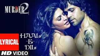 Hale Dil Lyrical Murder 2 Emran Hashmi Jacqueline Fernandez Harshit Saxena  Hale Dil Lyrical Murder 2 Emran Hashmi Jacqueline Fernandez Harshit Saxena