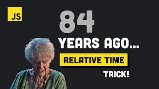 Time is Relative even in JavaScript
