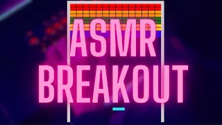 ASMR CODING - BREAKOUT IN JAVASCRIPT