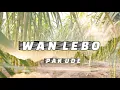 Download Lagu Wan Lebo [ Lirik] ~ Lagu Rakyat N. Perak~