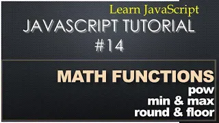14 JavaScript Tutorial - Math Functions pow min max round floor