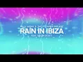 felix jaehn, The Stickmen Project - Rain In Ibiza (Visualizer) ft. Calum Scott