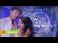 Download Lagu Yêu Lầm Người Không Yêu - YuKi Huy Nam ft Trúc Chi | 🎵 👍 2018