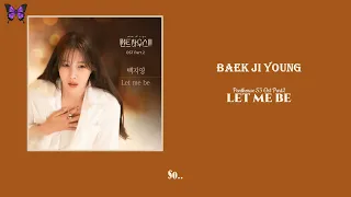 Download [MGL SUB] PENTHOUSE S3 OST /BAEK JI YOUNG - LET ME BE/ MP3