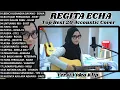 Download Lagu BENCI KUSANGKA SAYANG - SONIA, REGITA ECHA COVER FULL ALBUM || TOP 20 LAGU COVER REGITA ECHA TERBAIK