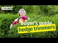 Hedge trimmers - Buyer s Guide