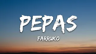 Farruko Pepas Letra Lyrics 