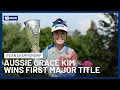 Aussie Grace Kim Wins First Major Title At Evian Championship 10 News