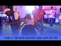 Lagu PART 2 | THE BLISS HANGOUT JUMP OFF 2026 MIXTAPE | SITY THA DJ