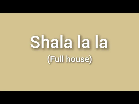 Download MP3 Shala la la - Ost.Full House - With Lyrics (Lirik Lagu Terjemahan)