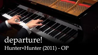 Download departure! - HUNTER×HUNTER (2011) OP [Piano] MP3