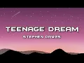 Lagu Stephen Dawes - Teenage Dream (lyrics)