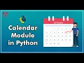 How to Create a Calendar Module in Jupyter Notebook Using a Python Code