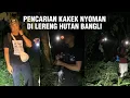 Hilang sejak 2 minggu lalu, Kakek Nyoman Dangin belum juga ditemukan ! Tembuku Bangli,Bali 