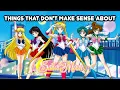 Download Lagu Things That Don't Make Sense About Sailor Moon